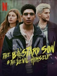 Дьявол-полукровка / The Bastard Son & The Devil Himself