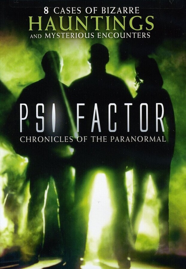 Пси Фактор: Хроники паранормальных явлений  / PSI Factor: Chronicles of the Paranormal